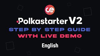 Polkastarter V2 Full Guide with Live Demo  English [upl. by Llirret]