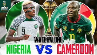 NIGERIA 20 CAMEROON  LIVE WATCHALONG  AFCON 2023 ROUND OF 16 [upl. by Berardo]