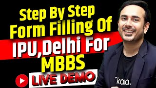 IPU Delhi MBBS Registrations  Step By Step Form Filling  Live Demo  NEET 2024  NTA [upl. by Koziel]