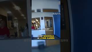 Cop Schools a Lying Karen [upl. by Karl]