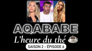 LHEURE DU THÉ  S2•EP6  TRIANGLE AMOUREUX Simon Castaldi  Adixia  Cassandra [upl. by Hurleigh]