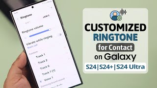 How To Set Custom Ringtone on Samsung Galaxy S24 Any Song As A Ringtone [upl. by Lhadnek]