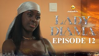 Série  Lady Diama  Saison 1  Episode 12  VOSTFR [upl. by Hatfield901]