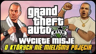 WYCIĘTE MISJE Z GTA 5 O KTÓRYCH NIE MIELIŚMY POJĘCIA [upl. by Zurek]