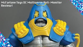 McFarlane Toys DC Multiverse AntiMonitor Review [upl. by Twedy]