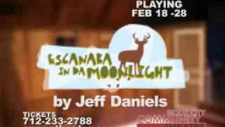 Sioux City Community Theatre  Escanaba in da Moonlight TV spot [upl. by Arodoet606]