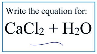 CaCl2  H2O Calcium chloride  Water [upl. by Liba617]