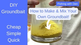 Homemade Groundbait  Simple Cheap amp Effective [upl. by Bergerac475]