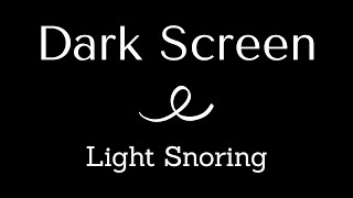 Light Snoring Sound For 10 Hours Is Great For Deep Sleep And ASMR With A Dark Screen [upl. by Yodlem]