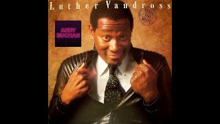 Luther Vandross  Never Too Much Andy Buchan Edit [upl. by Akemor]