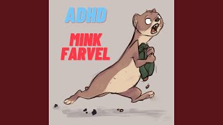 Mink Farvel [upl. by Olmsted]