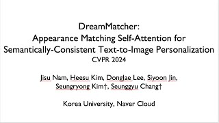 CVPR 2024 DreamMatcher [upl. by Yliak]