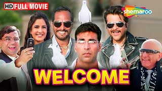 Welcome Full HD Movie  Paresh Rawal Comedy Movie  Akshay Kumar  Katrina Kaif  Nana Patekar [upl. by Lesslie759]