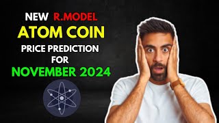 My COSMOS ATOM Altseason RModel Price Prediction for November 2024 [upl. by Ennovehc]