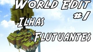 WorldEdit Tutorial 1  Ilhas Flutuantes [upl. by Acenahs]