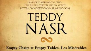 Instrumental  Karaoke  Empty Chairs at Empty Tables from Les Miserables  Teddy NASR [upl. by Keil658]