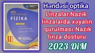 LinzalarNazik linzalarda xəyalın qurulmasıNazik linza düsturu DİM2023 Fizika toplusu [upl. by Montagna770]