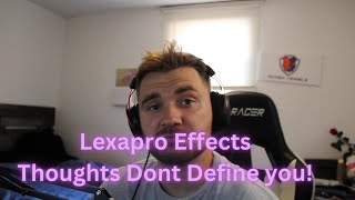 Side Effects Starting Lexapro and Struggling with Intrusive ThoughtsDepression Lets Talk [upl. by Notsua748]