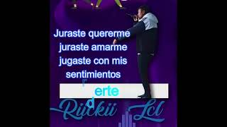 Riickii Lcl Ya no puedo amarte [upl. by Middle]