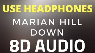 Marian Hill  Down 8D Music [upl. by Bernardina698]