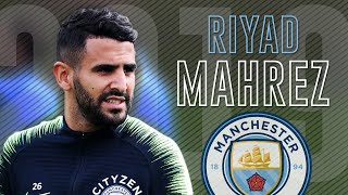 Riyad Mahrez 201819  Prove Them Wrong  Skills amp Goals  HD [upl. by Larry168]