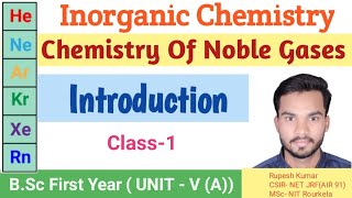 Chemistry of noble gases  Class 1  BSc 1st year  Inert gases Noble gases  Zero valent element [upl. by Oscar465]