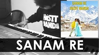 SANAM RE Title Song  Arijit Singh Cover [upl. by Madeleine]