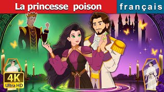 La princesse poison  The Poisoned Princess in French  FrenchFairyTales [upl. by Alletse]