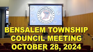 Bensalem Township Council Meeting  Monday October 28 2024 [upl. by Adnar704]