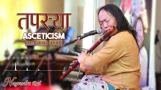 Tapasya Asceticism  Raag Bhairab Aalap  Nagendra Rai [upl. by Ja]