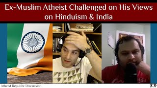 ExMuslim Atheist Challenged on His Views on Hinduism amp India 🕉️ [upl. by Lowis]