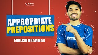 Appropriate Prepositions  Basic English Grammar Rules  Ayman Sadiq [upl. by Hplodnar]