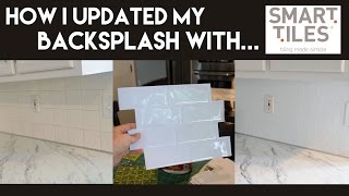 How I Updated My Backsplash with Smart Tiles [upl. by Ntsyrk]