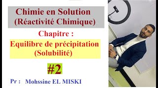 Chimie en solution  Équilibre de précipitation EX1 [upl. by Annig]