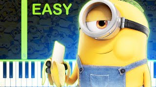 MINIONS BANANA SONG  EASY Piano Tutorial [upl. by Ylrebmi]