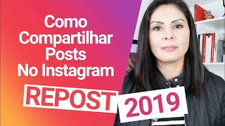 Como Compartilhar no Instagram Posts de Outros 2019  Repost no Stories [upl. by Carrillo]