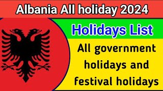 Albania holiday list 2024  Albania all government holidays and festival holidays list [upl. by Agan]