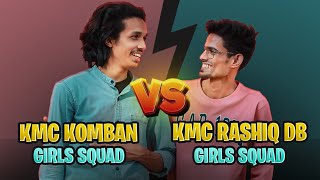 FAN GIRLS FIGHT 😂 KMC KOMBAN VS KMC RASHIQ DB 😂 FUNNY MATCH 😍 [upl. by Atikkin]