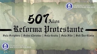 En conmemoración de los 507 años de la Reforma [upl. by Kcirret]