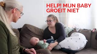 HELP Mijn baby groeit niet goed LACTATIEKUNDIGE in consult [upl. by Attela]