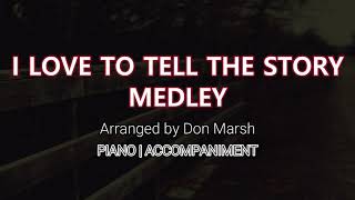 I Love to Tell the Story Medley  Piano  Accompaniment  Lyrics [upl. by Nhguavahs]