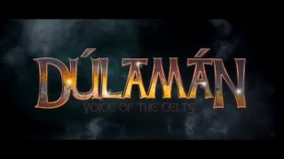 Dúlamán  Voice of The Celts Official 2017  1080p HD [upl. by Flint]