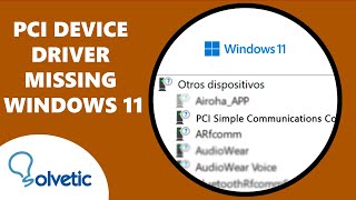 PCI Device Driver Missing Windows 11 [upl. by Aamsa]