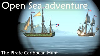 Open sea adventure Epic battles  The Pirate Caribbean Hunt [upl. by Silevi]