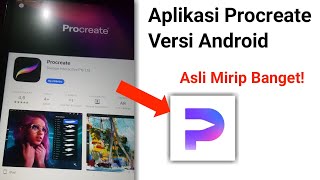 Ternyata Ini Aplikasi Procreate Versi Android Asli Mirip Banget [upl. by Downe]