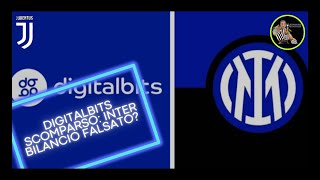 DIGITALBITS SCOMPARSO INTER BILANCIO FALSATO [upl. by Nedap990]