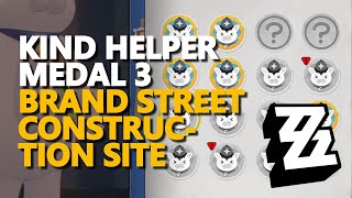 Kind Helper Medal 3 Brand Street Construction Site Zenless Zone Zero [upl. by Gall963]