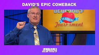 Teachers Tournament David’s Epic Comeback  JEOPARDY [upl. by Ayardna]