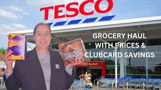 TESCO GROCERY HAUL WITH PRICES amp CLUBCARD SAVINGS [upl. by Eivod382]