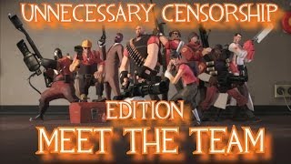 TF2  Meet the Team  Unnecessary Censor Edition [upl. by Mccowyn]